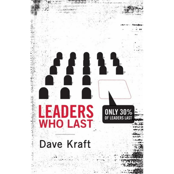 Leaders Who Last, (Paperback)
