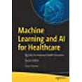 thumbnail image 1 of Machine Learning and AI for Healthcare: Big Data for Improved Health Outcomes, 1 of 1