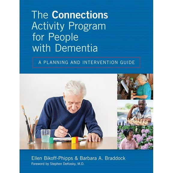 The Connections Activity Program for People with Dementia : A Planning and Intervention Guide (Edition 1) (Paperback)