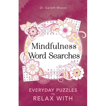 ISBN 9781789292145 product image for Everyday Mindfulness Puzzles: Mindfulness Word Searches, Volume 3 : Everyday Puz | upcitemdb.com