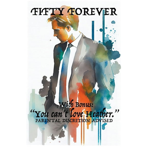 Fifty Forever, (Paperback)