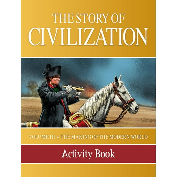 Story of Civilization: Making of the Modern World Activity Book, (Paperback)
