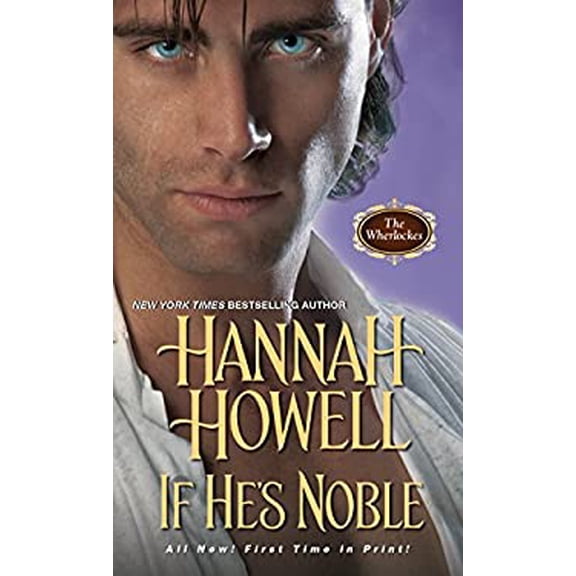 Pre-Owned If He's Noble (Mass Market Paperback) 1420135031 9781420135039