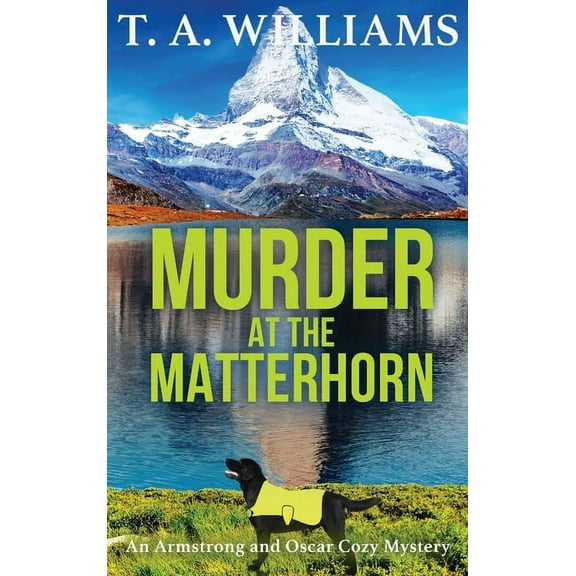 Murder at the Matterhorn, (Hardcover)