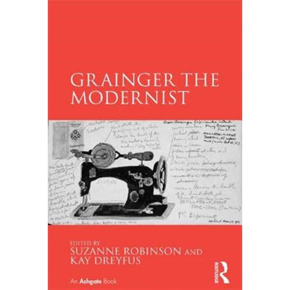 Pre-Owned Grainger the Modernist, (Hardcover)