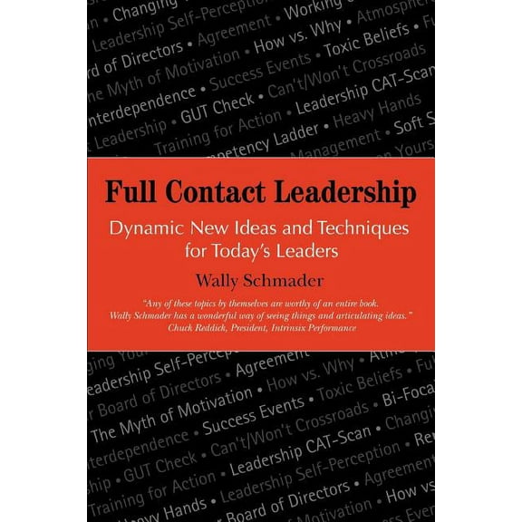 Full Contact Leadership: Dynamic New Ideas and Techniques for Today's Leaders, (Paperback)