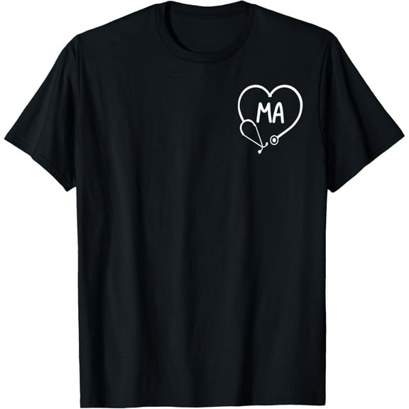 Medical Assistant MA CMA Nurse nursing doctor T-Shirt
