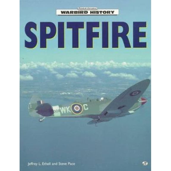Pre-Owned Spitfire (Warbird History) (Paperback) 0760303002 9780760303009