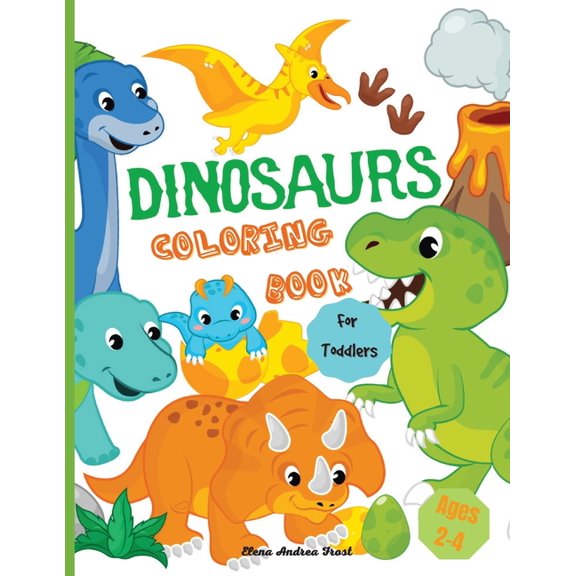 Dinosaur coloring book for toddlers: Amazing Dinosaur Coloring Book for Kids, Great Gift for Boys & Girls, Toddlers, Age, (Paperback)