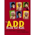 thumbnail image 1 of Pre-Owned The A.D.D. Book for Kids, 9780761317227, 0761317228, Paperback,, 1 of 1