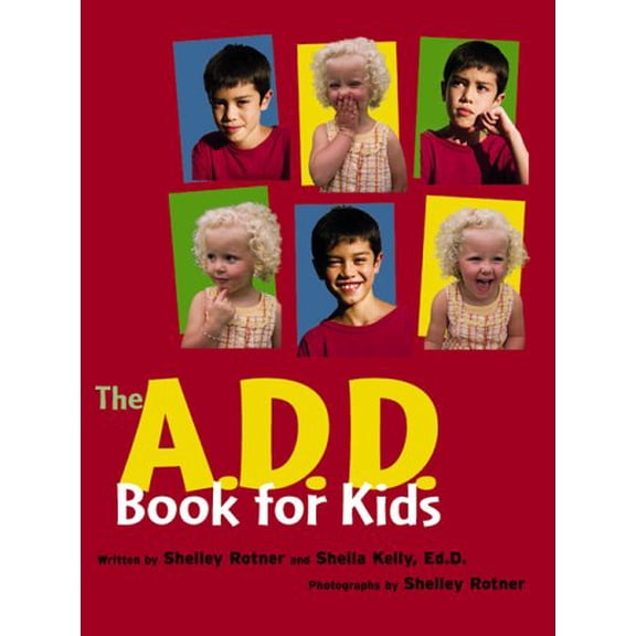Pre-Owned The A.D.D. Book for Kids, 9780761317227, 0761317228, Paperback,