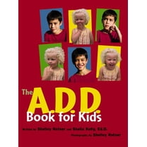 Pre-Owned The A.D.D. Book for Kids, 9780761317227, 0761317228, Paperback,