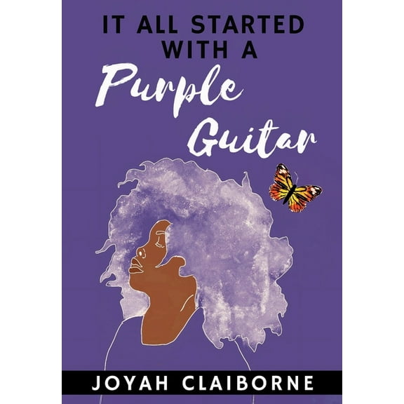 It All Started with a Purple Guitar, (Hardcover)