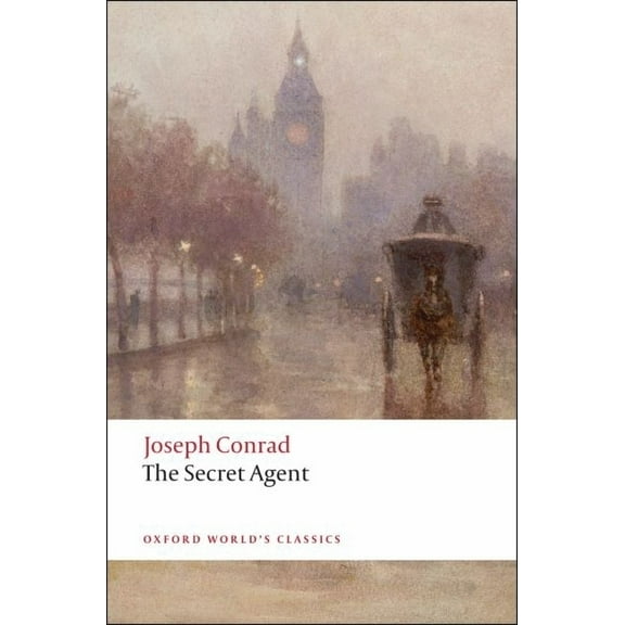 Oxford World's Classics The Secret Agent: A Simple Tale, (Paperback)