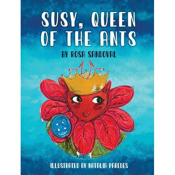 Susy, Queen of the Ants, (Hardcover)