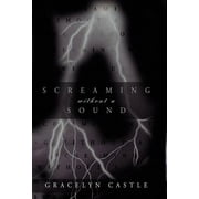 Screaming Without a Sound (Hardcover)