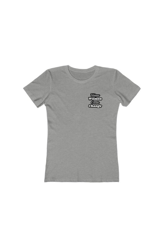 Unique women create change, motivational design Women's The Boyfriend Tee