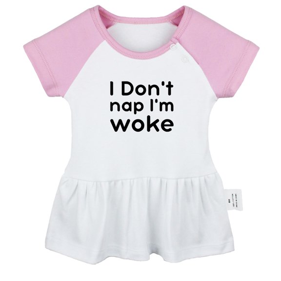 I Don't Nap I'm Woke Funny Dresses For Baby, Newborn Babies Skirts, Infant Princess Dress, 0-24M Kids Graphic Clothes (Pink Raglan Dresses, 6-12 Months)