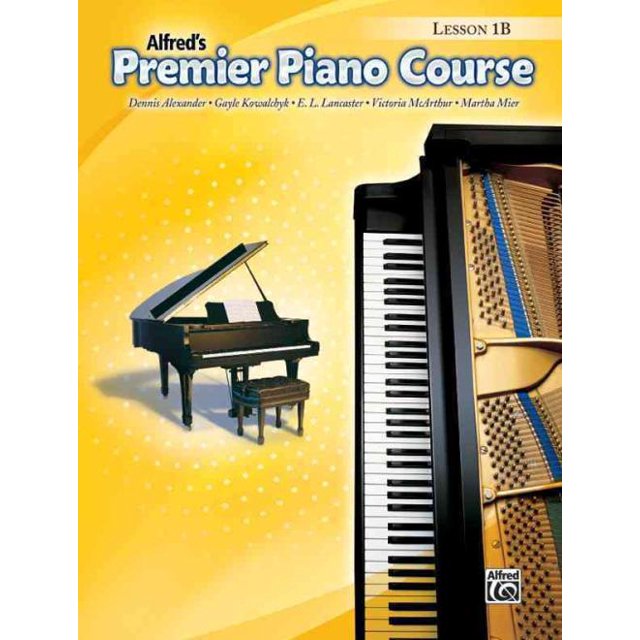Alfred's Premier Piano Course, Lesson 1B, E. L. Lancaster, Martha Mier, et al. Paperback