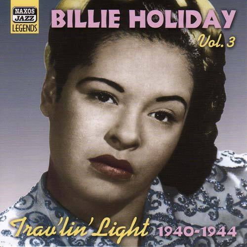 Billie Holiday - Vol. 3-Trav'lin Light - Music & Performance - CD
