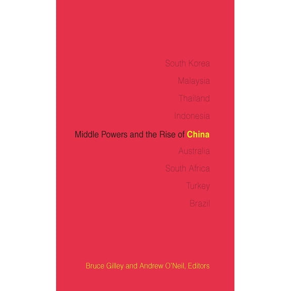 Middle Powers and the Rise of China, (Paperback)