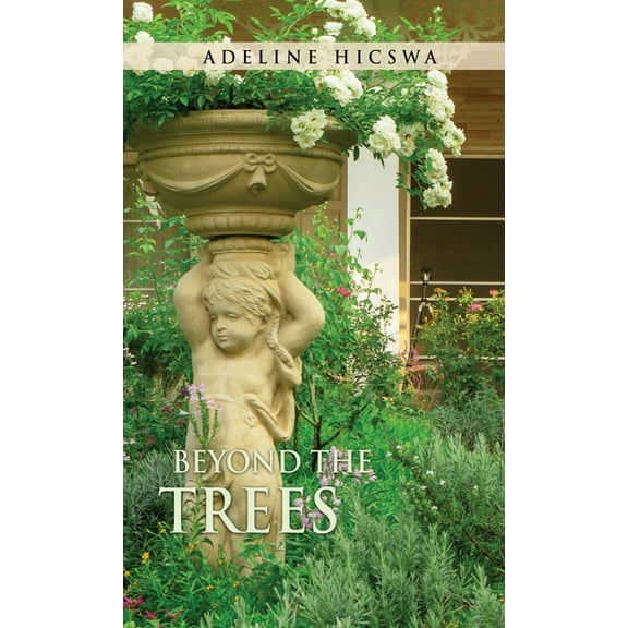 Beyond the Trees, (Hardcover)