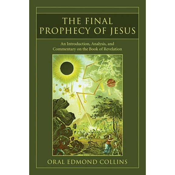 The Final Prophecy of Jesus (Hardcover)
