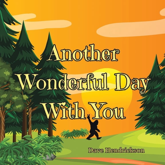 Another Wonderful Day With You, (Paperback)