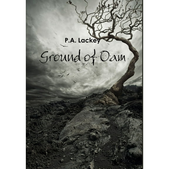Ground of Oam, (Hardcover)