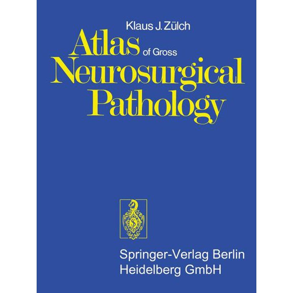 Atlas of Gross Neurosurgical Pathology, (Paperback)