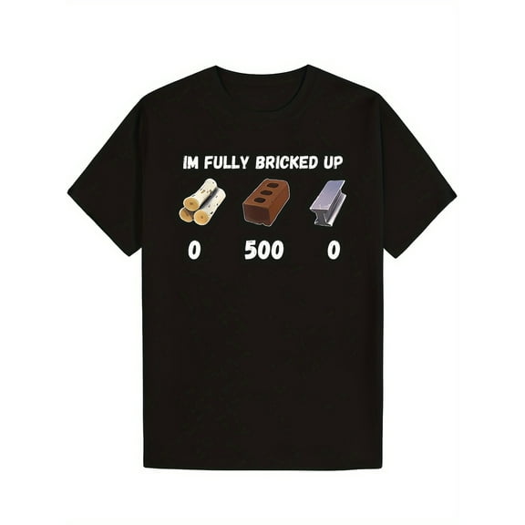 Sam Soft I'M Fully Bricked Up T-Shirt - 100% Cotton, Soft &Able, Sho Unisex Cotton Tee, Full size S-5XL