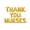 Gold, variant on Letter Balloons - THANK YOU NURSES 16" Inch Alphabet Letters Foil Mylar Balloon Nurse Appreciation Party Banner (Pink)