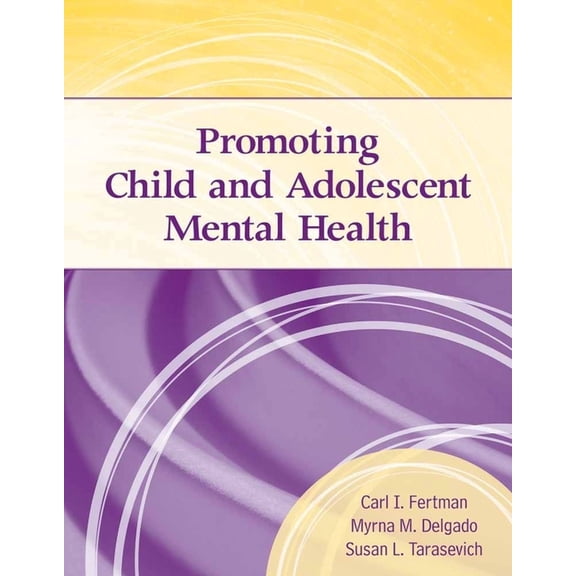 Promoting Child and Adolescent Mental Health: ., (Paperback)