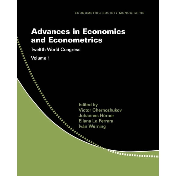 Econometric Society Monographs Advances in Economics and Econometrics, (Hardcover)