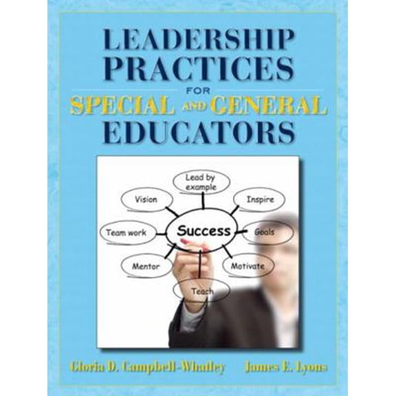Pre-Owned Leadership Practices for Special and General Educators (Hardcover) 0132996324 9780132996327