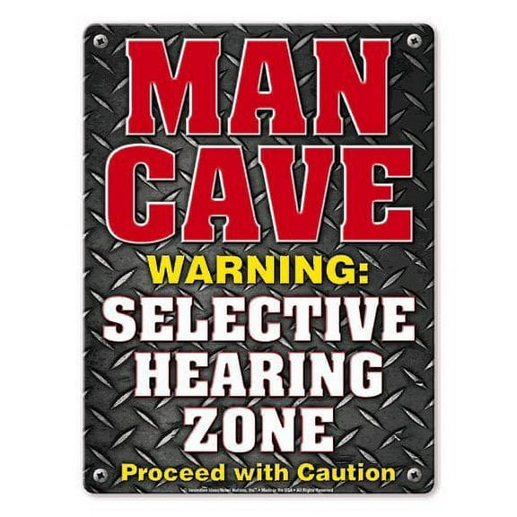 WARNING "MAN CAVE SELECTIVE HEARING ZONE" Proceed with Caution Parking Only (Sign) - 8.5" x 11"