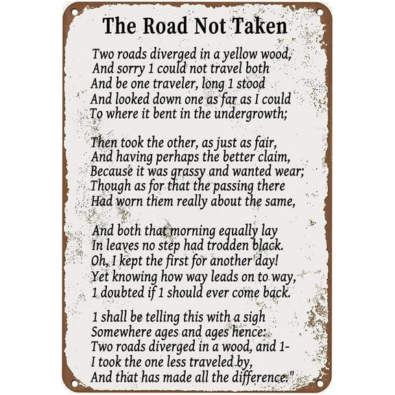 The Road Not Taken Vintage Metal Tin Sign Motivational Quotes Retro Wall Decor Antique Tin Sign for Home Bar Cafe Pub Garage Man Cave Room 12 x 8 Inch