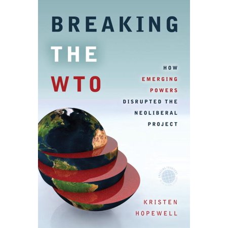 ISBN 9780804798662 product image for Emerging Frontiers in the Global Economy: Breaking the WTO : How Emerging Powers | upcitemdb.com