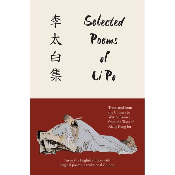Selected Poems of Li Po (Warbler Classics Annotated Edition), (Paperback)