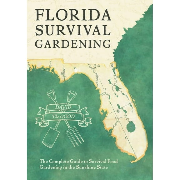Florida Survival Gardening, (Paperback)