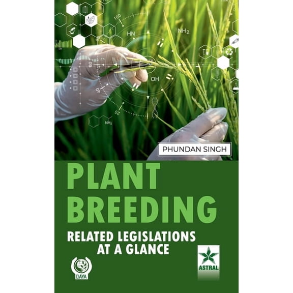 Plant Breeding: Related Legislations at a Glance, (Hardcover)