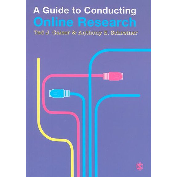 A Guide to Conducting Online Research, (Paperback)
