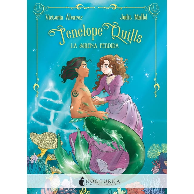 Penelope Quills Nocturna La Sirena Perdida 9788418440021