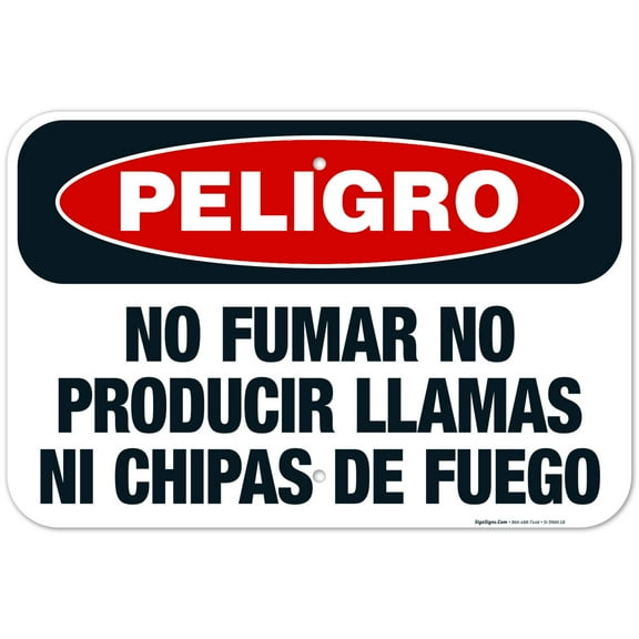 Danger No Fumar No Producir Llamas Ni Chipas De Fuego Sign, OSHA Danger Sign, 12x18 Aluminum