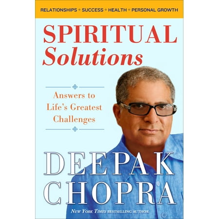 Spiritual Solutions : Answers to Life's Greatest Challenges