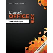 Shelly Cashman Series Microsoft Office 365 & Office 2016: Introductory, Spiral Bound Version (Other)