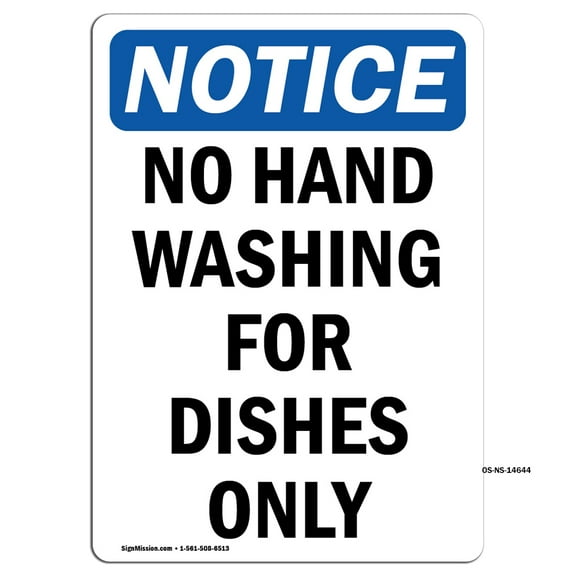 OSHA Notice Signs - No Hand Washing For Dishes Only | Decal | Protect Your Business, Construction Site, Warehouse | Made in the USA