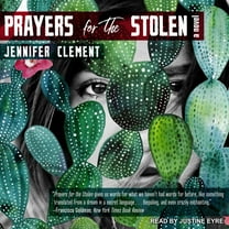 Prayers for the Stolen (Audiobook)