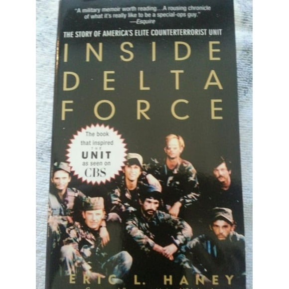 Inside Delta Force: The Story of America's Elite Counterterrorist Unit