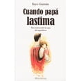 thumbnail image 1 of CUANDO PAPA LASTIMA SELECTOR RAYO GUZMAN (MARIA) DEL RAYO GUZMAN CENGTENO, 1 of 2
